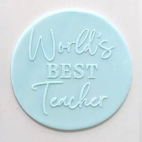 Australian Cookie Cutters Debosser Worlds Best Teacher Debosser